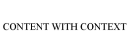 CONTENT WITH CONTEXT trademark