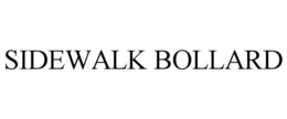 SIDEWALK BOLLARD trademark