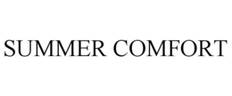 SUMMER COMFORT trademark