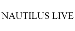 NAUTILUS LIVE trademark