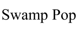 SWAMP POP trademark