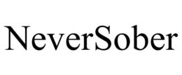 NEVERSOBER trademark
