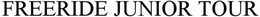 FREERIDE JUNIOR TOUR trademark