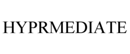HYPRMEDIATE trademark