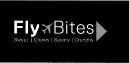 FLY BITES SWEET | CHEWY | SAVORY | CRUNCHY trademark