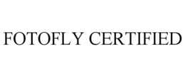 FOTOFLY CERTIFIED trademark