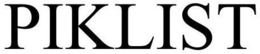 PIKLIST trademark