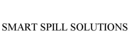 SMART SPILL SOLUTIONS trademark