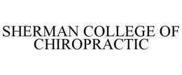 SHERMAN COLLEGE OF CHIROPRACTIC trademark