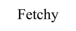 FETCHY trademark