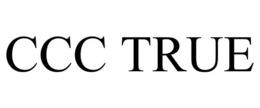 CCC TRUE trademark
