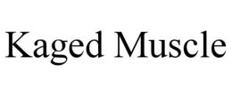 KAGED MUSCLE trademark
