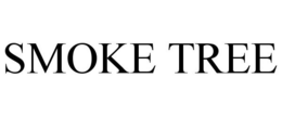 SMOKE TREE trademark