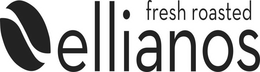 ELLIANOS FRESH ROASTED trademark