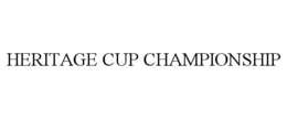 HERITAGE CUP CHAMPIONSHIP trademark