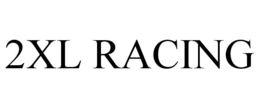 2XL RACING trademark