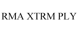 RMA XTRM PLY trademark