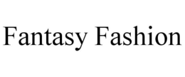 FANTASY FASHION trademark