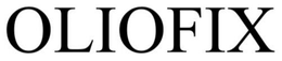 OLIOFIX trademark
