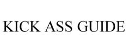 KICK ASS GUIDE trademark