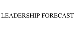 LEADERSHIP FORECAST trademark