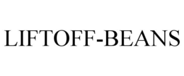 LIFTOFF-BEANS trademark