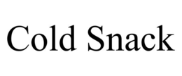 COLD SNACK trademark