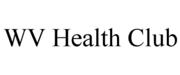 WV HEALTH CLUB trademark