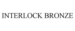 INTERLOCK BRONZE trademark