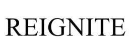 REIGNITE trademark