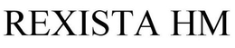 REXISTA HM trademark