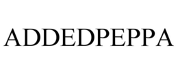 ADDEDPEPPA trademark