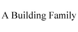 A BUILDING FAMILY trademark