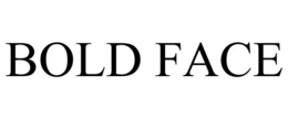 BOLD FACE trademark