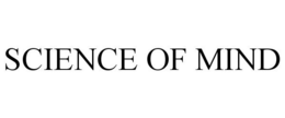 SCIENCE OF MIND trademark