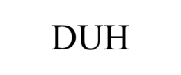 DUH trademark