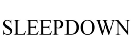 SLEEPDOWN trademark