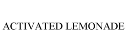 ACTIVATED LEMONADE trademark