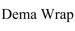 DEMA WRAP trademark
