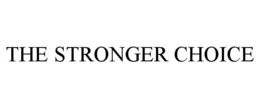 THE STRONGER CHOICE trademark