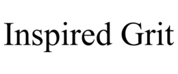 INSPIRED GRIT trademark