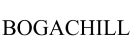 BOGACHILL trademark
