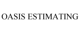 OASIS ESTIMATING trademark