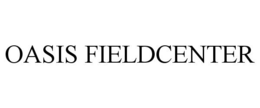 OASIS FIELDCENTER trademark