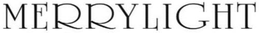 MERRYLIGHT trademark