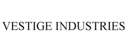VESTIGE INDUSTRIES trademark