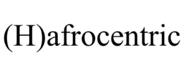 (H)AFROCENTRIC trademark