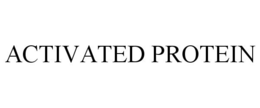 ACTIVATED PROTEIN trademark