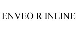 ENVEO R INLINE trademark