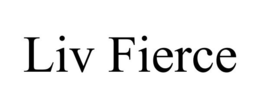 LIV FIERCE trademark